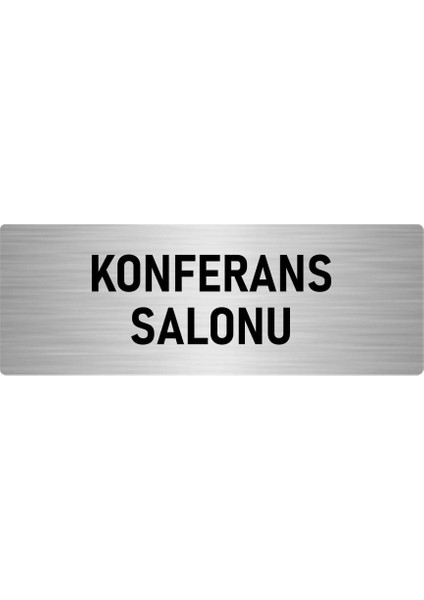 Metal Yönlendirme Levhası, Departman Kapı Isimliği Konferans Salonu 10X20 Cm Gümüş Renk