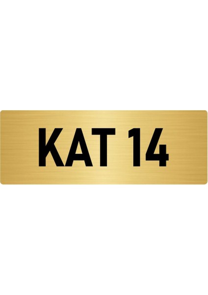 Metal Yönlendirme Levhası, Departman Kapı Isimliği Kat 14 7X20 Cm Altın Renk