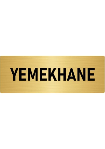 Metal Yönlendirme Levhası, Departman Kapı Isimliği Yemekhane 10X20 Cm Altın Renk