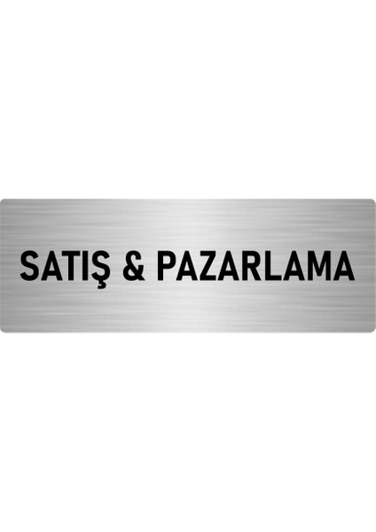 Metal Yönlendirme Levhası, Departman Kapı Isimliği Satış & Pazarlama 10X20 Cm Gümüş Renk