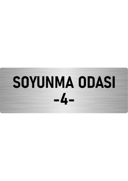 Metal Yönlendirme Levhası, Departman Kapı Isimliği Soyunma Odası 4 7X20 Cm Gümüş Renk