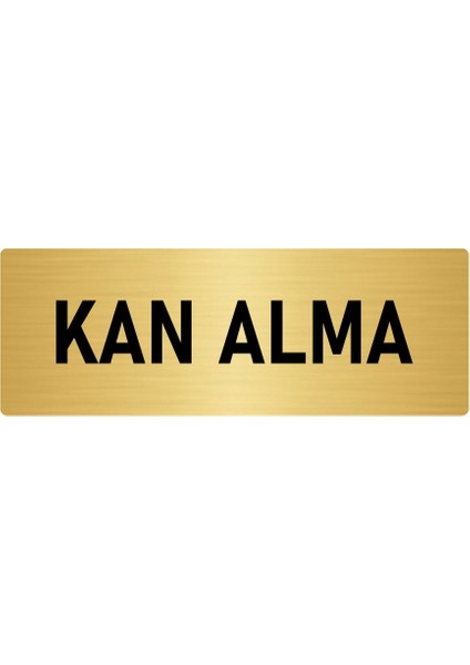 Metal Yönlendirme Levhası, Departman Kapı Isimliği Kan Alma 10X20 Cm Altın Renk