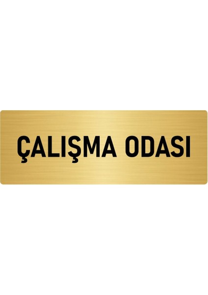Metal Yönlendirme Levhası, Departman Kapı Isimliği Çalışma Odası 5X20 Cm Altın Renk