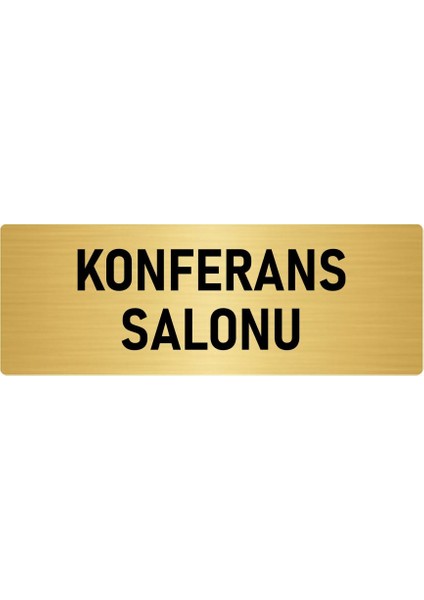 Metal Yönlendirme Levhası, Departman Kapı Isimliği Konferans Salonu 10X20 Cm Altın Renk
