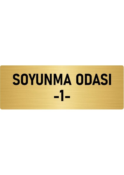 Metal Yönlendirme Levhası, Departman Kapı Isimliği Soyunma Odası 1 5X20 Cm Altın Renk
