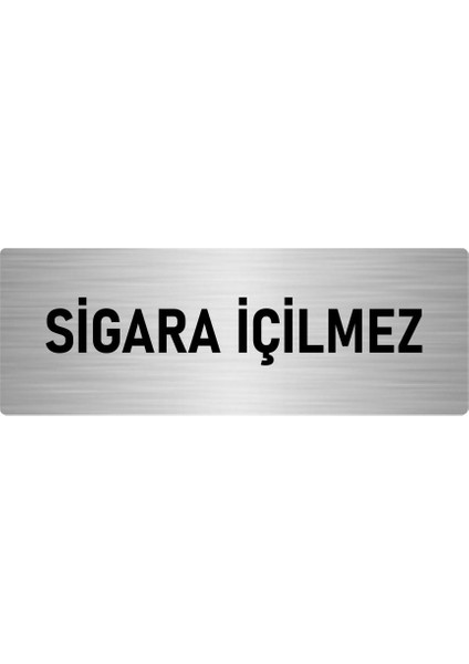 Metal Yönlendirme Levhası, Departman Kapı Isimliği Sigara Içilmez 10X20 Cm Gümüş Renk