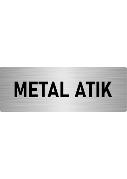 Metal Yönlendirme Levhası, Departman Kapı Isimliği Metal Atık 10X20 Cm Gümüş Renk