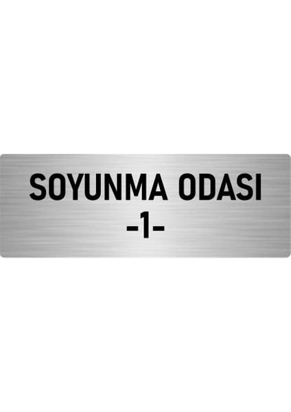 Metal Yönlendirme Levhası, Departman Kapı Isimliği Soyunma Odası 1 10X20 Cm Gümüş Renk
