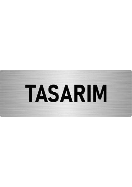 Metal Yönlendirme Levhası, Departman Kapı Isimliği Tasarım 5X20 Cm Gümüş Renk