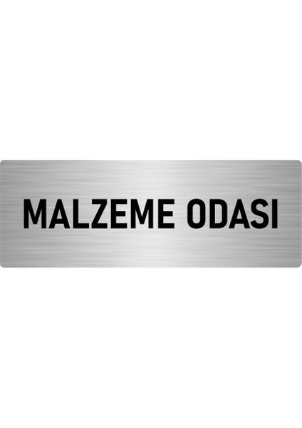 Metal Yönlendirme Levhası, Departman Kapı Isimliği Malzeme Odası 5X20 Cm Gümüş Renk