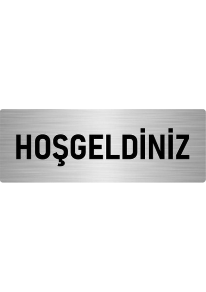 Metal Yönlendirme Levhası, Departman Kapı Isimliği Hoşgeldiniz 5X20 Cm Gümüş Renk