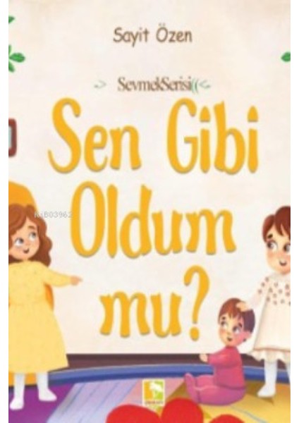 Sen Gibi Oldum Mu?