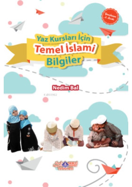 Yaz Kursları Için Temel Islami Bilgiler