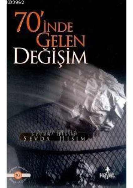 70'inde Gelen Değişim - Sevda Hısım