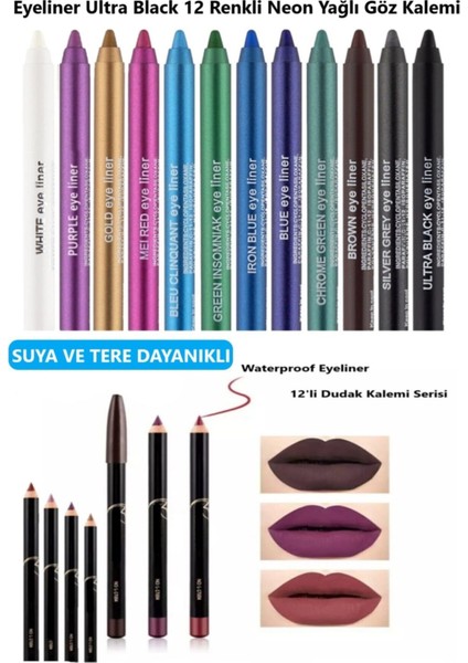 Eyeliner Ultra Black 12 Renkli Neon Yağlı Göz Kalemi + Waterproof 12'li Dudak Kalemi Serisi