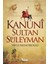 Kanuni Sultan Süleyman - Yavuz Bahadıroğlu (Ciltli) 1