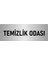 Metal Yönlendirme Levhası, Departman Kapı Isimliği Temizlik Odası 10X20 Cm Gümüş Renk 1