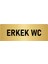 Metal Yönlendirme Levhası, Departman Kapı Isimliği Erkek Wc 7X20 Cm Altın Renk 1