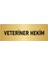 Metal Yönlendirme Levhası, Departman Kapı Isimliği Veteriner Hekim 10X20 Cm Altın Renk 1
