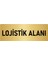 Metal Yönlendirme Levhası, Departman Kapı Isimliği Lojistik Alanı 5X20 Cm Altın Renk 1