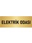 Metal Yönlendirme Levhası, Departman Kapı Isimliği Elektrik Odası 7X20 Cm Altın Renk 1