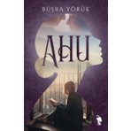 Ahu - Büşra Yörük