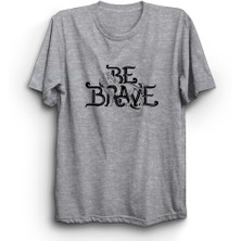 The Fame Box Be Brave, Cesur Ol, Lion, Aslan Tişört