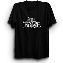 The Fame Box Be Brave, Cesur Ol, Lion, Aslan Tişört