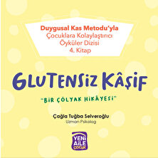 Glutensiz Kâşif "Bir Çölyak Hikâyesi" - Çağla Tuğba Selveroğlu