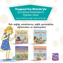 Çocuklara Kolaylaştırıcı Öyküler Dizisi-4 Kitap "Duygusal Kas Metodu'yla Hazırlanmıştır." - Çağla Tuğba Selveroğlu