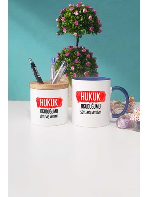 Hedizu Hukuk Okuduğumu Söylemiş Miydim Hukukçu Lacivert Kupa Bardak Kalemlik