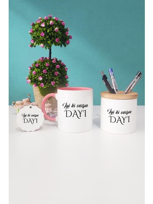 Hedizu Iyi Ki Varsın Dayı Dayıya Hediye Pembe Kupa Bardak Kalemlik Anahtarlık