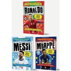 Futbolun Süper Yıldızları: Ronaldo - Futbolun Süper Yıldızları: Messi - Futbolun Süper Yıldızları: Mbappe