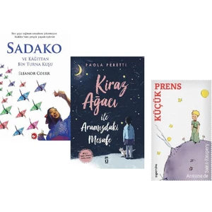 Sadako - Kiraz Ağacı ile Aramızdaki Mesafe - Küçük Prens - 3 Kitap
