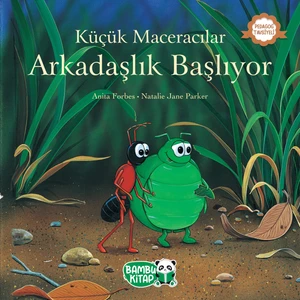 Küçük Maceracılar Arkadaşlık Başlıyor