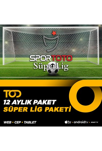 TOD 12 Aylık Süper Lig Paketi - (Web + Cep + Tablet + Smart TV)