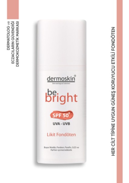 Be Bright SPF50+ Likit Fondöten 33ML - Light
