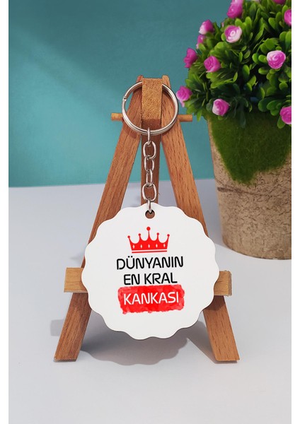 Kankaya Hediye Dünyanın En Kral Kankası Anahtarlık