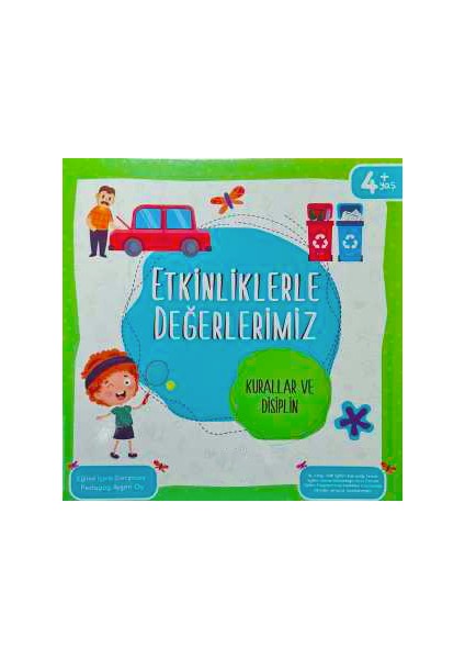 Etkinliklerle Değerlerimiz - Kurallar ve Disiplin Kazanım