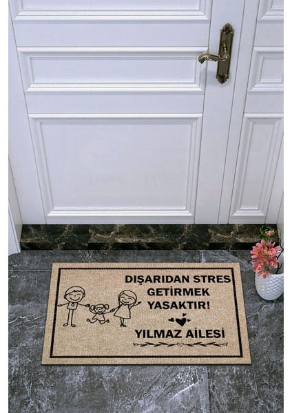 Kişiye Özel Tasarım Dışarıdan Stres Getirmek Yasaktır Paspas Modern Dijital Baskı 70X45 cm