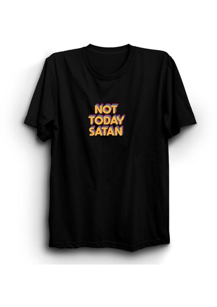 Not Today Satan, Bugün Değil Şeytantişört