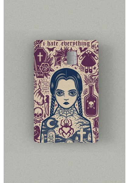 Wednesday I Hate Everything Kredi Kartı & Akbil Sticker Kaplama (2 ADET)