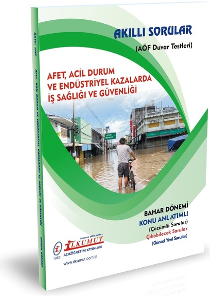 İlkumut Yayınları - Afet, Acil Durum ve Endüstriyel Kazalarda İş Sağlığı ve Güvenliği