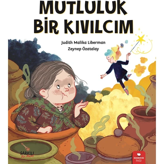 Mutluluk Bir Kıvılcım - Judith Malika Liberman