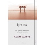 Işte Bu - Alan Watts