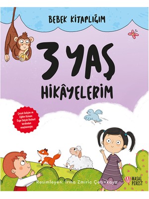 Bebek Kitaplığım -3 Yaş Hikayelerim
