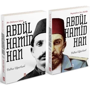 Bir Dehanın İzleri Abdülhamid Han - Payitahtın Son Sahibi Adülhamid Han - Talha Uğurluel 2'li Set