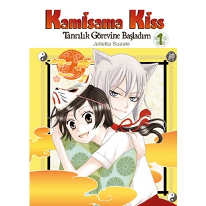 Kamisama Kiss – Tanrılık Görevine Başladım Cilt 1