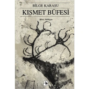Kısmet Büfesi - Bilge Karasu