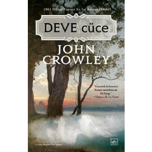 Deve Cüce - John Crowley